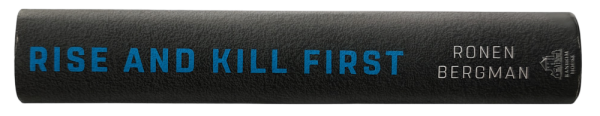 Lomo del libro "Rise and Kill First" de Ronen Bergman, uno de los mejores libros de historia.